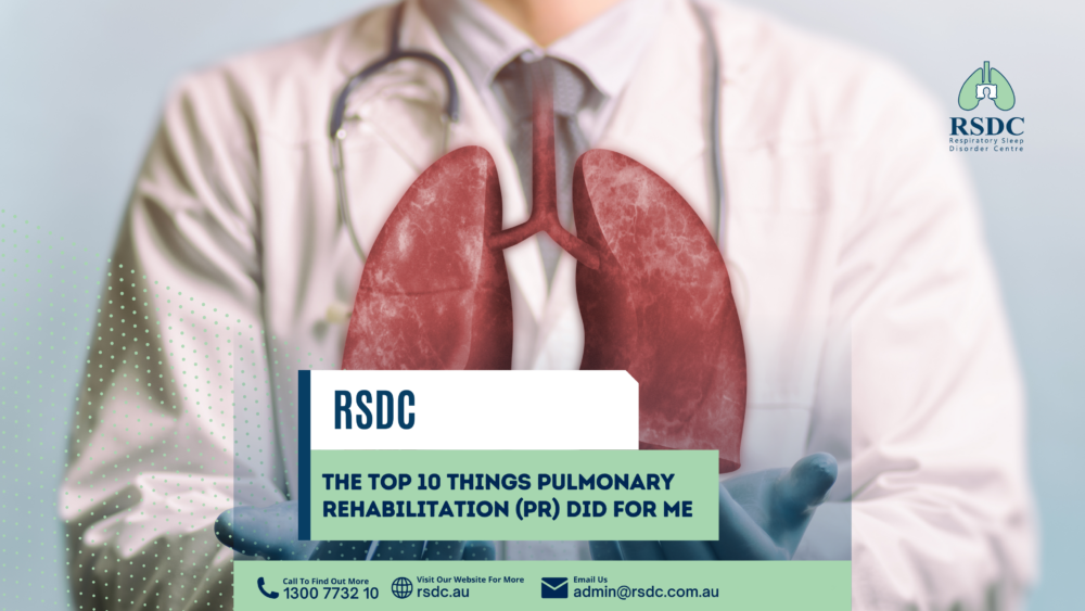 The Top 10 things Pulmonary Rehabilitation (PR) did for me