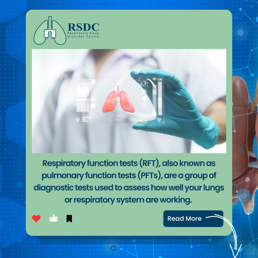 Respiratory function tests (RFT)